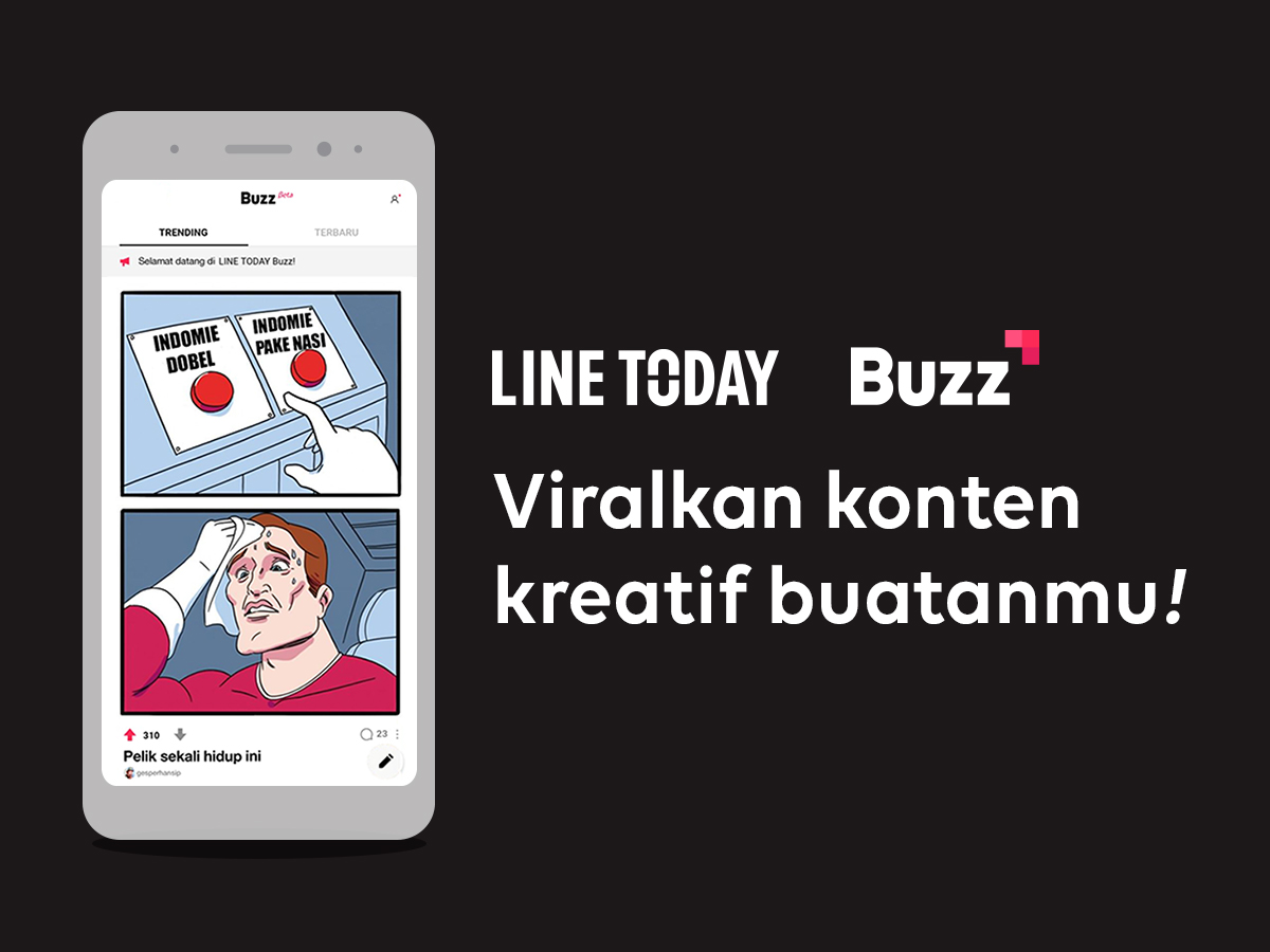 Line Today Buzz is Line Indonesia's strategy seeing UGC platform development and Indonesian people demand for content creation