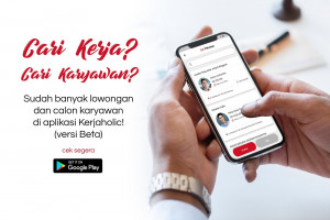 Kerjaholic berusaha membantu menghubungkan pencari (Pekerjaholic) dan penyedia kerja (Bossholic)