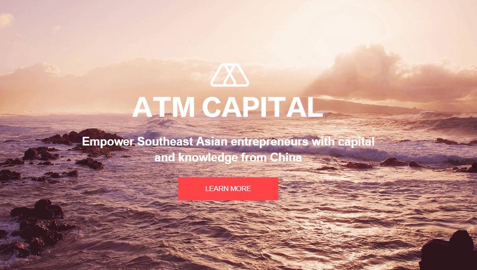 ATM Capital is a China-based VC focused on investment in Southeast Asia