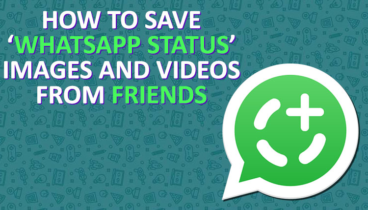 Cara Download Status WhatsApp Teman