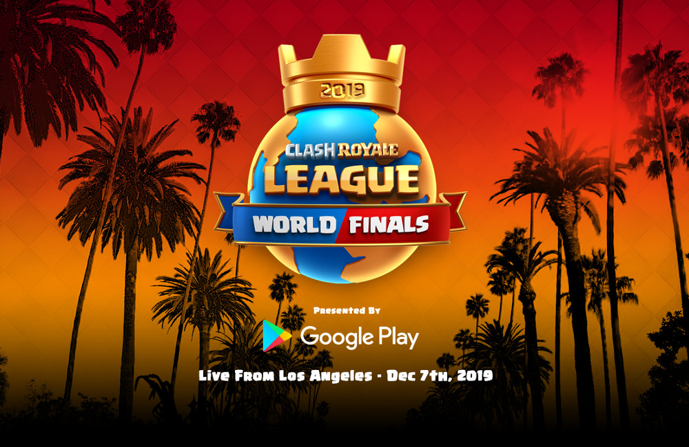 Clash Royale League 2019 World Finals