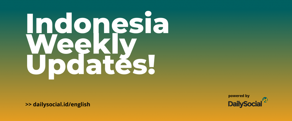 We deliver weekly update about tech startup in Indonesia