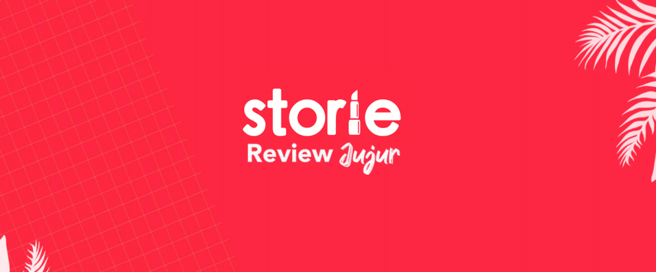 Aplikasi Review Produk Kecantikan Storie