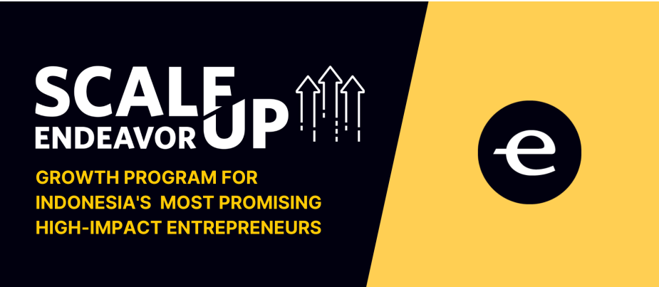 Endeavor ScaleUp Growth Program fokus membantu startup mengakselerasi bisnis