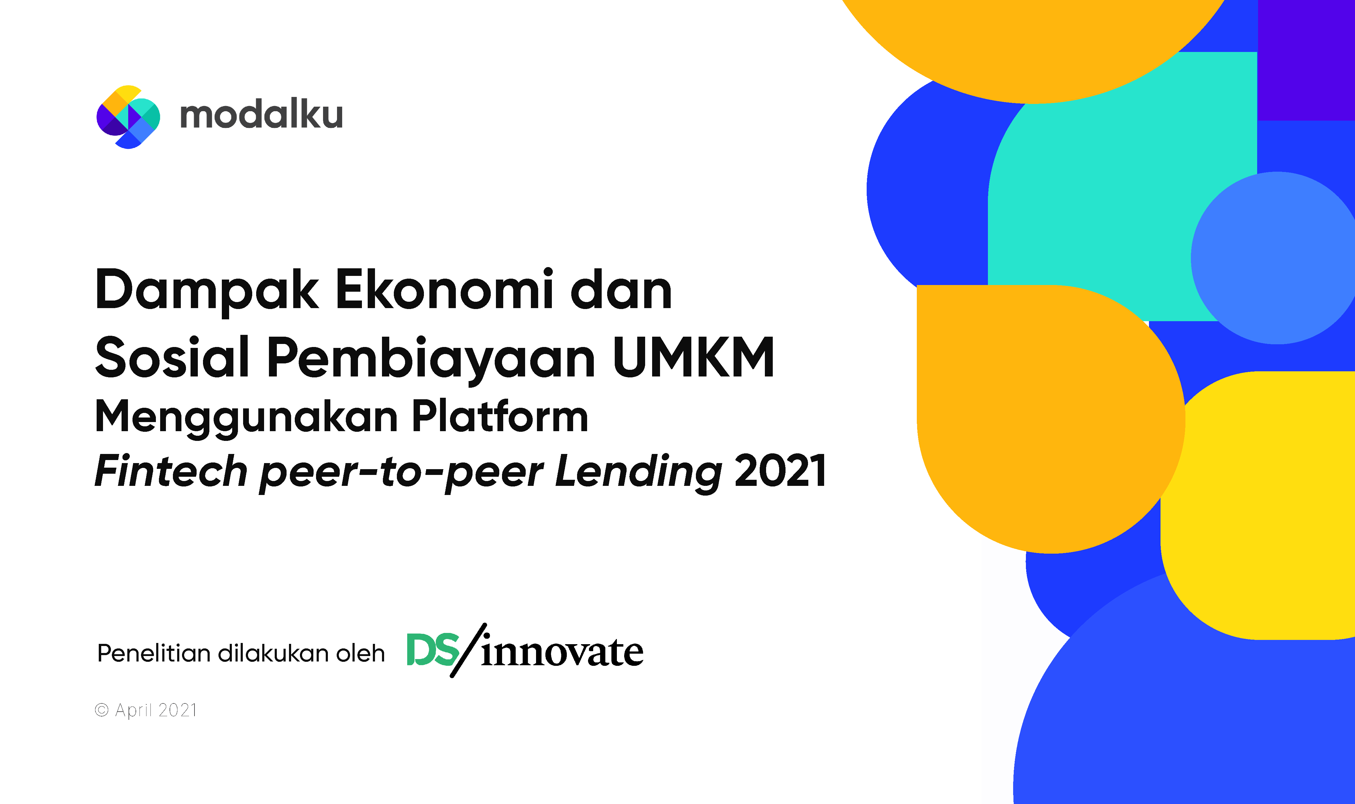Dampak Ekonomi dan Sosial Pembiayaan UMKM Menggunakan Fintech Peer-to-Peer Lending 2021