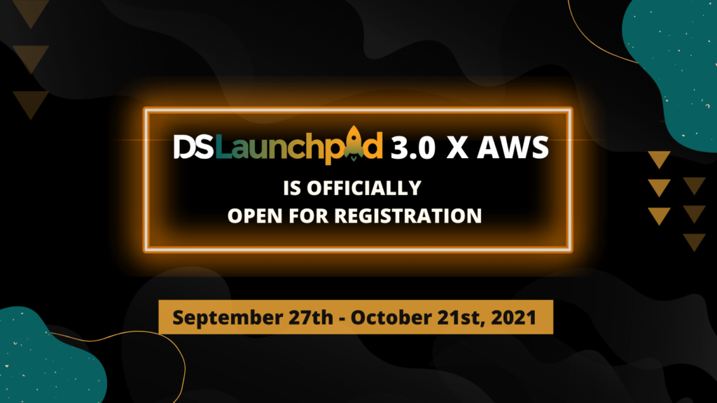 DSLaunchpad 3.0 x AWS, Akselerasikan Ide dan Startup-mu Sekarang!