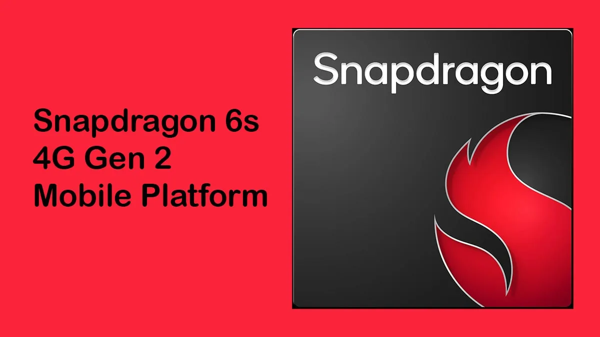 Qualcomm-Umumkan-Snapdragon-6s-4G-Gen-2,-Chipset-Smartphone-4G-Kelas-Menengah