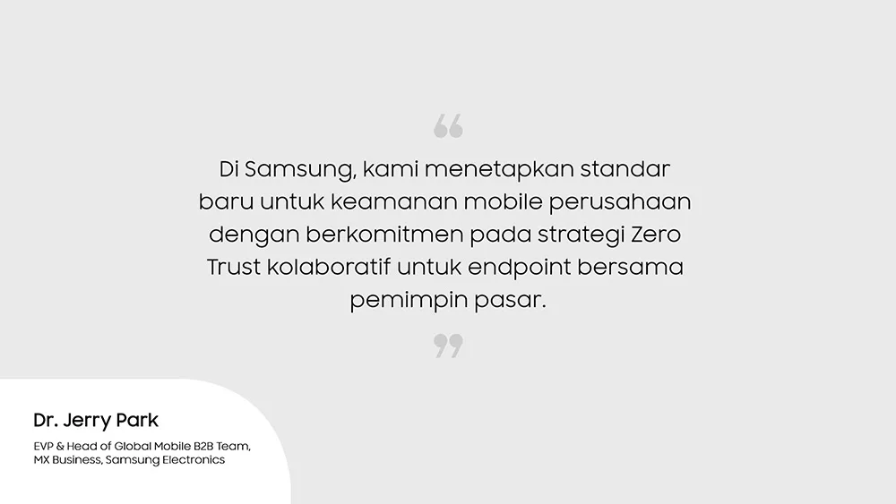 Samsung Perkuat Keamanan Mobile Enterprise Lewat Strategi Zero Trust 1